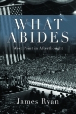 Ryan ’62 Releases “What Abides: West Point in Afterthought”
