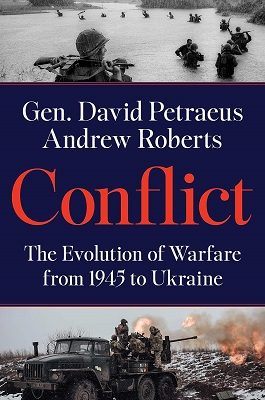 Petraeus ’74 Releases “Conflict: The Evolution of Warfare from 1945 to Ukraine”