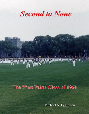 Eggleston ’61 Releases “Second to None: The West Point Class of 1961”