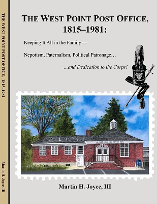 Joyce ’74 Releases “The West Point Post Office, 1815–1981: Keeping It All in the Family”